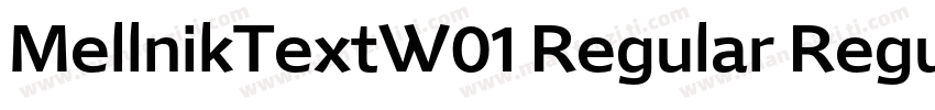 MellnikTextW01 Regular Regular字体转换